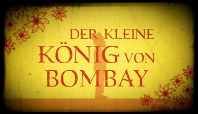 DTV Der Kleine Koenig Von Bombay Produkt-Buch-Trailer